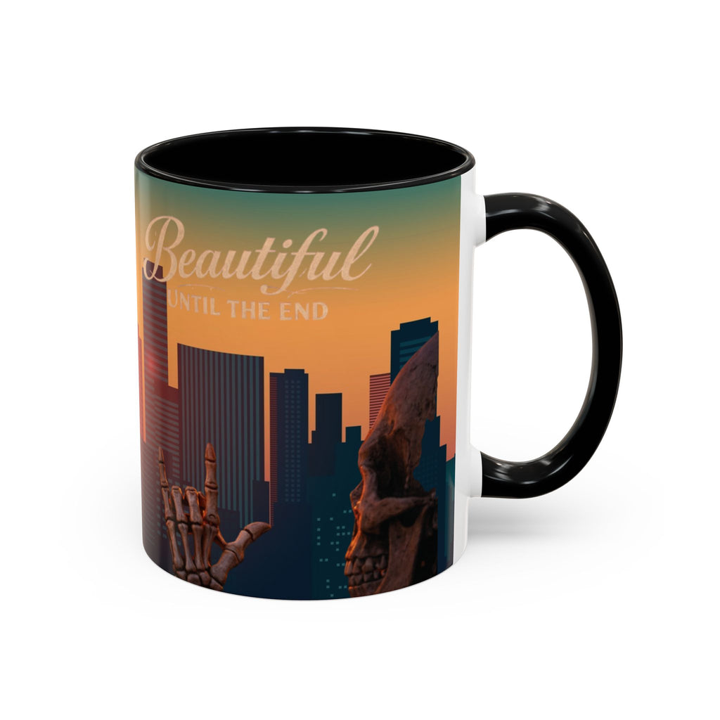 Beautiful Until the End Coffee Mug — Gothic Sunset Cityscape Accent Mug